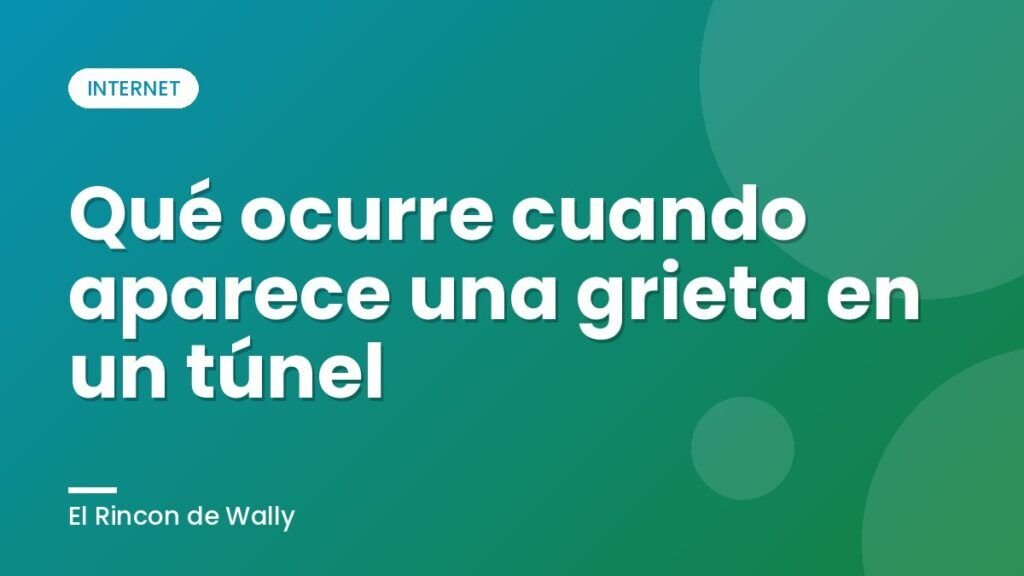 Qué ocurre cuando aparece una grieta en un túnel