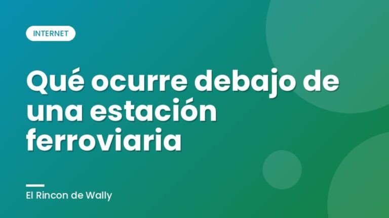 Qué ocurre debajo de una estación ferroviaria
