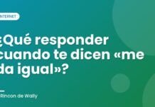 ¿Qué responder cuando te dicen «me da igual»? ¿Qué responder cuando te dicen «me da igual»?