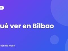 Qué ver en Bilbao