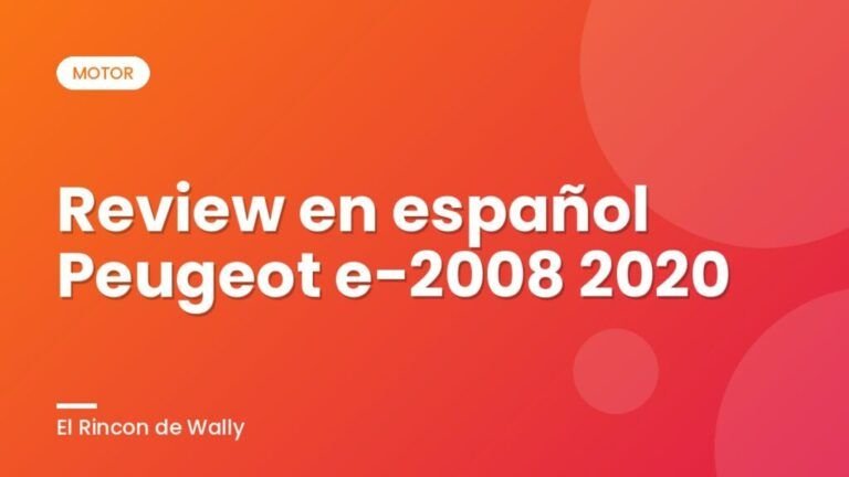 Review en español Peugeot e-2008 2020