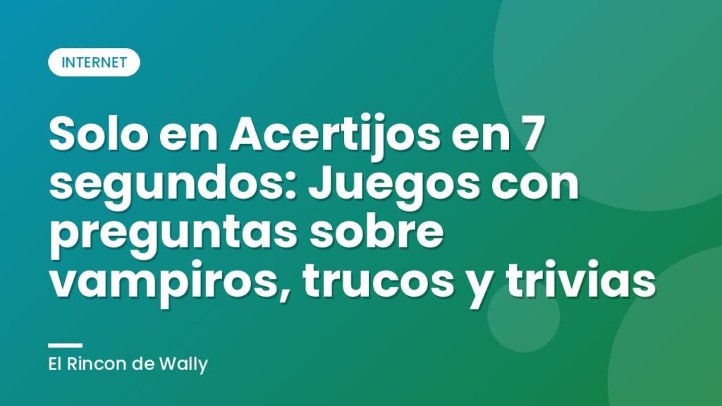 Solo en Acertijos en 7 segundos: Juegos con preguntas sobre vampiros, trucos y trivias Solo en Acertijos en 7 segundos: Juegos con preguntas sobre vampiros, trucos y trivias