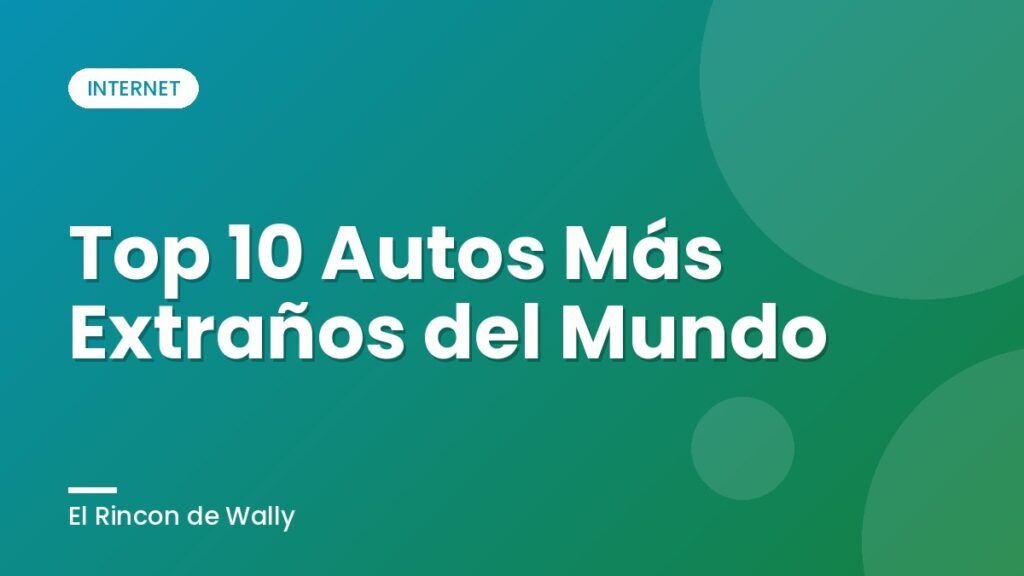 Top 10 Autos Más Extraños del Mundo