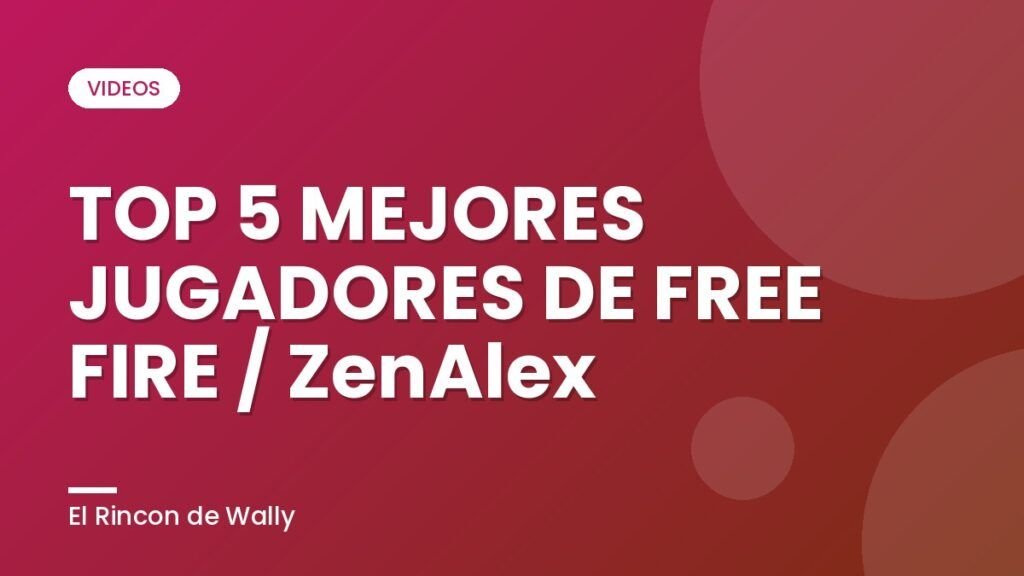 TOP 5 MEJORES JUGADORES DE FREE FIRE / ZenAlex