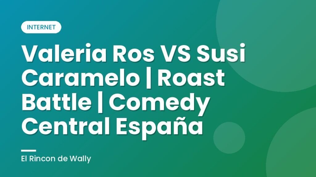 Valeria Ros VS Susi Caramelo | Roast Battle | Comedy Central España Valeria Ros VS Susi Caramelo | Roast Battle | Comedy Central España