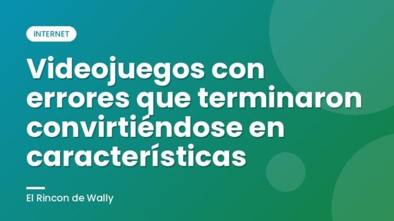 Videojuegos con errores que terminaron convirtiéndose en características